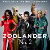 Zoolander No. 2 (Music from the Motion Picture) album lyrics, reviews, download