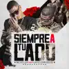 Siempre a Tu Lado (feat. Lapiz Conciente) - Single album lyrics, reviews, download