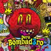 Bombard3ro - Single album lyrics, reviews, download