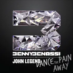 Dance the Pain Away (feat. John Legend) - Single - Benny Benassi Dance the Pain Away (feat. John Legend) - Single - Benny Benassi