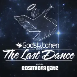Godskitchen: The Last Dance - Cosmic Gate