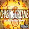 Chasing Dreams (feat. Nuthin' Under A Million) - Single album lyrics, reviews, download