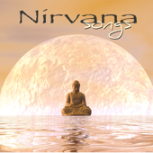 Nirvana Songs – Amazing Zen Music for Meditation and Yoga Classes - Yoga Music Guru