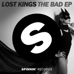 The Bad - Single - Lost Kings The Bad - Single - Lost Kings