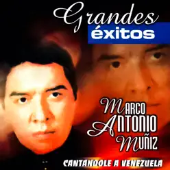 Cantandole A Venezuela - Marco Antonio Muñiz Cantandole A Venezuela - Marco Antonio Muñiz