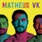 La Malemolencia - Matheus VK lyrics