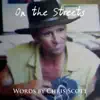 On the Streets album lyrics, reviews, download