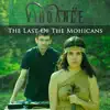 The Last of the Mohicans - Single album lyrics, reviews, download