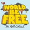 I'm Done - World Be Free lyrics