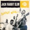 Blood Sweat 'n' Fears - Jack Rabbit Slim lyrics