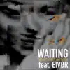 Waiting (feat. Eivør) - Single album lyrics, reviews, download