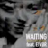 Stream & download Waiting (feat. Eivør) - Single