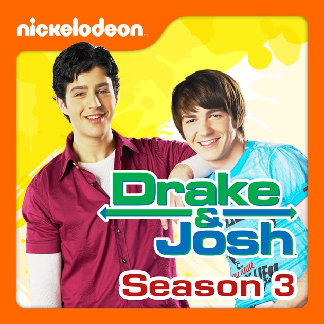 Drake & Josh, Season 3 on iTunes