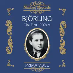 Björling: The First Ten Years by Jussi Björling & Nils Grevillius album reviews, ratings, credits