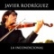 La Incondicional - Javier Rodríguez lyrics