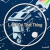 Do That Thing - Single