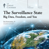 The Surveillance State: Big Data, Freedom, and You - Paul Rosenzweig & The Great Courses