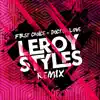 Doctor Love (Leroy Styles Remix) - Single album lyrics, reviews, download