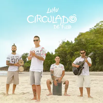 Luau - Circuladô De Fulô