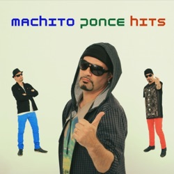 Machito Ponce - Mi Nombre Es Machito