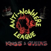 Anti-Nowhere League - Kings & Queens
