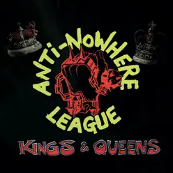 Kings & Queens - Anti-Nowhere League