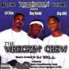 The Wreckin' Crew (Mixed & Screwed By DJ Bull) album lyrics, reviews, download