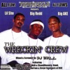 The Wreckin' Crew (Mixed & Screwed By DJ Bull)