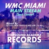 WMC Miami Main Stream (Time Tunnel) Live Mix