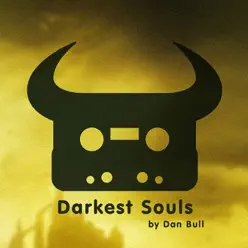 Darkest Souls - Single - Dan Bull Darkest Souls - Single - Dan Bull