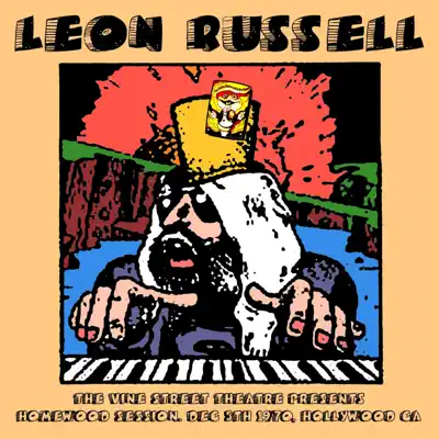 The Vine Street Theatre presents Homewood Session. Dec 5th 1970, Hollywood CA - Leon Russell