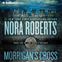 Nora Roberts - Morrigan's Cross: Circle Trilogy, Book 1 artwork