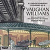 Vaughan Williams: Symphony No. 2 "A London Symphony" & Symphony No. 8 in D Minor, 2016