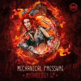 last ned album Mechanical Pressure - Mythology EP