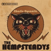 The Hempsteadys - Charlie Dynamite