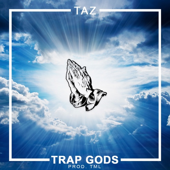 Cover artwork for Trap Gods (feat. Taz)