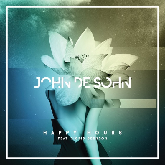 Cover artwork for Happy Hours (Remix) [feat. Sigrid Bernson]