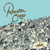 Rooster Crow - Ain't The Same Cowboy