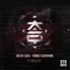 Forget Everyone (feat. Aka Block) - Single album lyrics, reviews, download