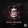 Forget Everyone (feat. Aka Block) - Single