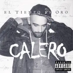 El Tiempo Es Oro - Calero El Tiempo Es Oro - Calero