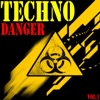 Techno Danger - Vol.1-