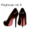 Playhouse, Vol. 8
