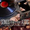 Songs from the Attic: Vintage Music for Modern Times artwork