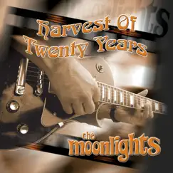 Harvest of Twenty Years by THE MOONLIGHTS album reviews, ratings, credits