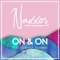 On & On (feat. Chrissy Quadros) - Naxxos lyrics