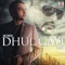 Dhul Gayi - Jay Status & DJ Sanj lyrics