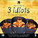 3 Idiots (Original Motion Picture Soundtrack) - Shantanu Moitra