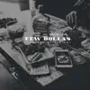 Few Dollas (feat. Keak da Sneak) - Single album lyrics, reviews, download