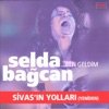 Ben Geldim / Sivas'ın Yollarına artwork